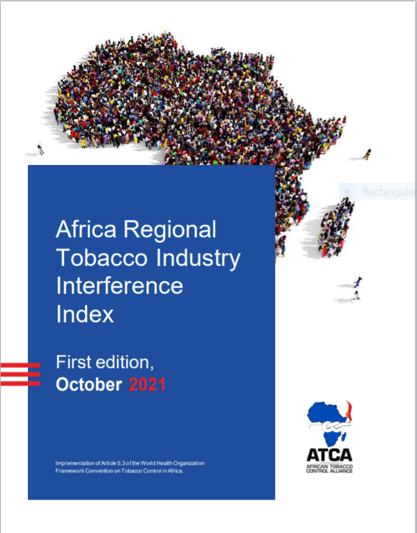 The Launch of Africa Regional Report on Tobacco Industry Interference index 2021
